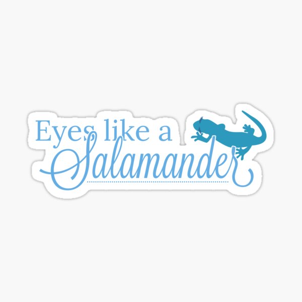 Eyes Like a Salamander Sticker
