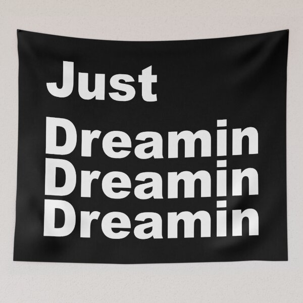 Item preview, Just Dreamin - cool white text designed and sold by TJays.