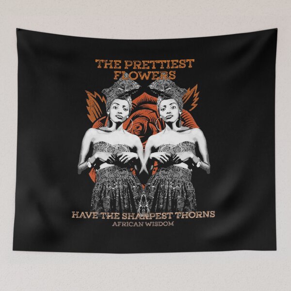 Item preview, The Prettiest Flowers Have the Sharpest Thorns, African Proverb, Rose Design designed and sold by Proverbial Wisdom Design.