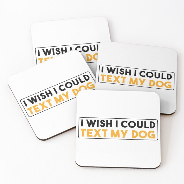 Item preview, I wish I could text my dog 'White Edition' designed and sold by Luxury-Outfits.