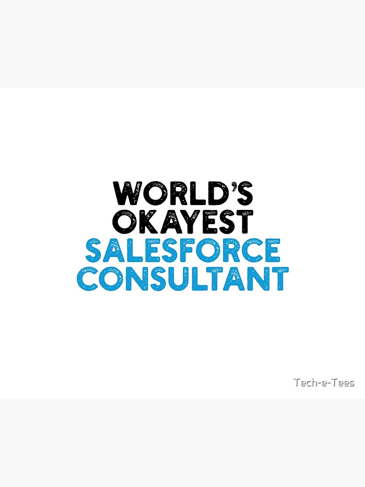 Worlds Okayest Salesforce Consultant Travel Mug by Tech 