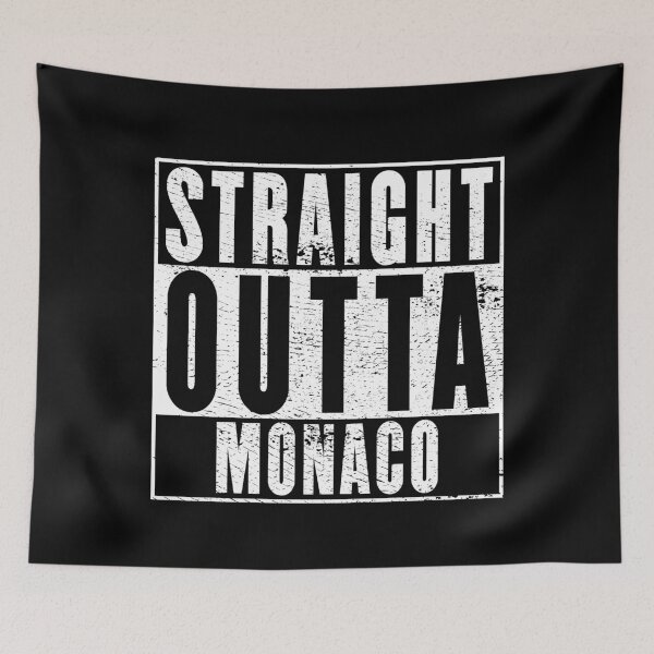Item preview, Straight Outta Monaco designed and sold by RandomStuffShop.