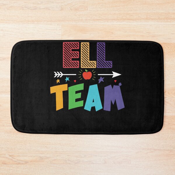 Item preview, Back To School Teacher Students Gift - ELL TEAM designed and sold by abcxyzsma.