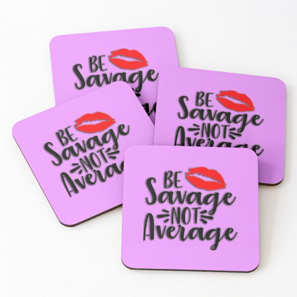 Item preview, Be Savage Not Average With Lips designed and sold by UniQueensShop.