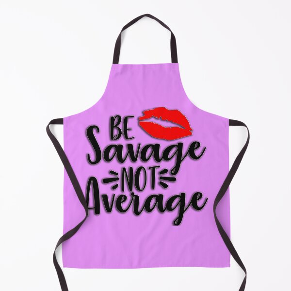 Item preview, Be Savage Not Average With Lips designed and sold by UniQueensShop.