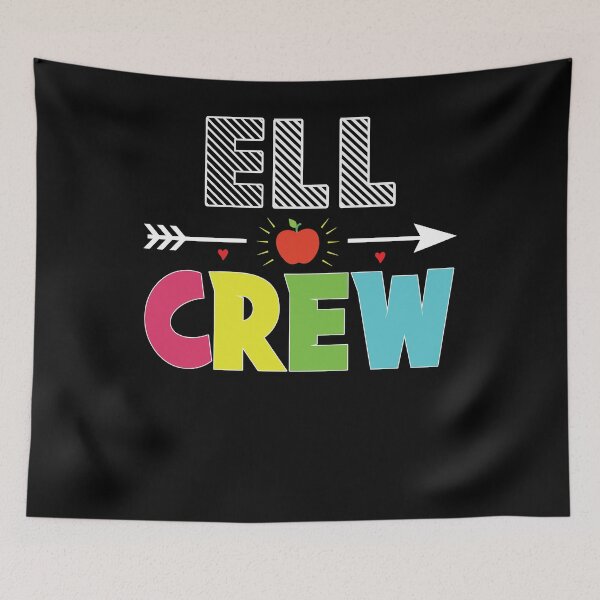 Item preview, Back To School Teacher Students Gift - ELL Crew designed and sold by abcxyzsma.