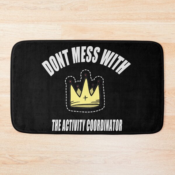 Item preview, dont mess with the activity coordinator designed and sold by Ssilky.