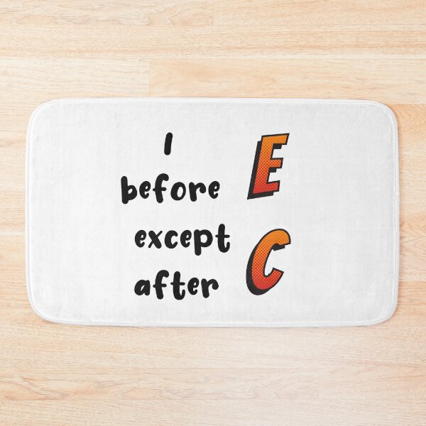 Item preview, I Before E Except After C designed and sold by SportyDogShop.