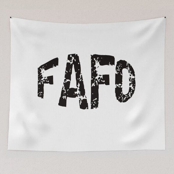 Item preview, FAFO designed and sold by moustafa7155.