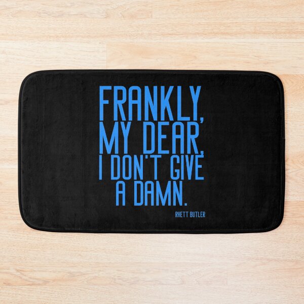 Item preview, Frankly, my dear, I don’t give a damn  designed and sold by keisthard.
