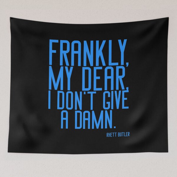 Item preview, Frankly, my dear, I don’t give a damn  designed and sold by keisthard.