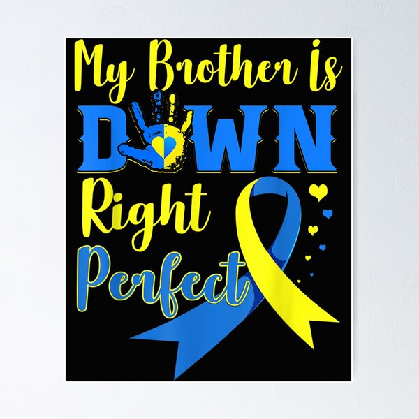 Item preview, Down Syndrome Brother Sibling Gift Down Right Awesome designed and sold by ALISONABBOTTAU.