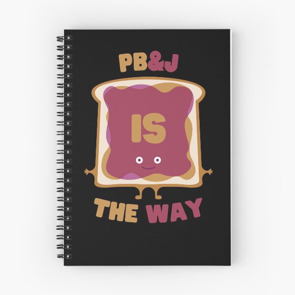Item preview, PB&J Is The Way designed and sold by EmbracePLUR.