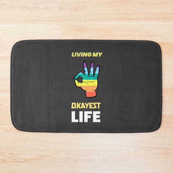Item preview, Living my okayest life designed and sold by Bratak.