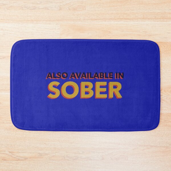 Item preview, Also Available In Sober funny designed and sold by DesignHouse07.