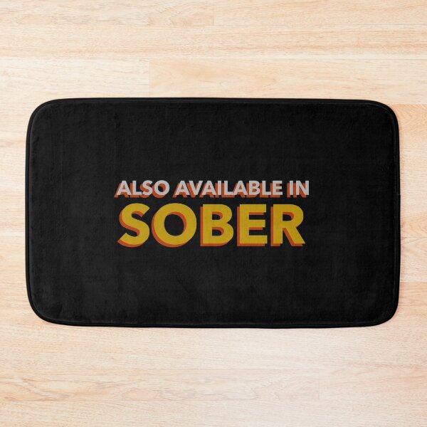 Item preview,  Also Available In Sober funny designed and sold by DesignHouse07.