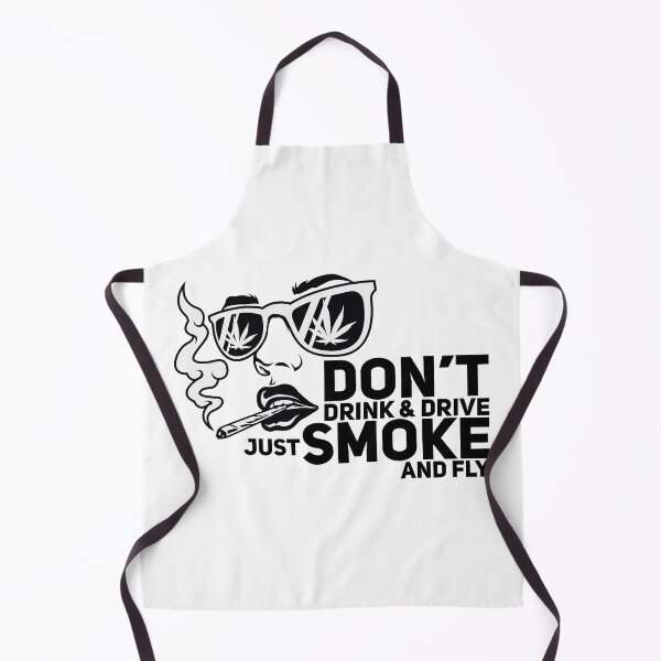 Item preview, Don't Drink & Drive Just Smoke and Fly designed and sold by RKR-Designs.