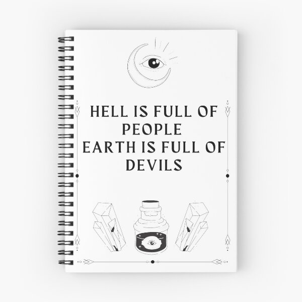 Item preview, Hell Is Full Of people earth is full of Devils designed and sold by Ssilky.