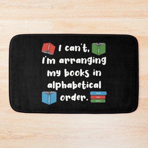Item preview, Librarian humour Alphabetical Order designed and sold by Funful.