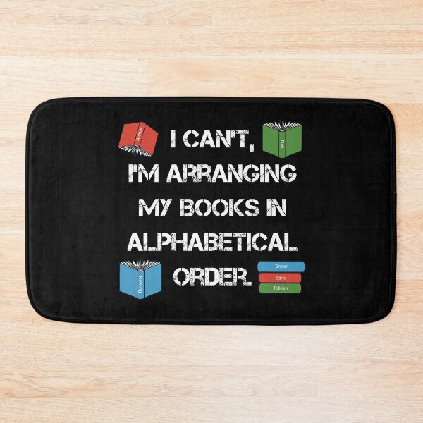 Item preview, Librarian humour Alphabetical Order designed and sold by Funful.