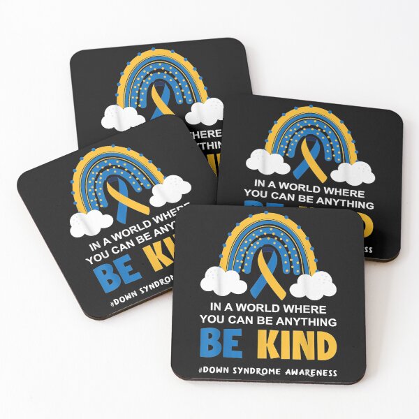 Item preview, In A Word Where You Can Be Anything Be Kind Down Syndrome designed and sold by sellexxf69.