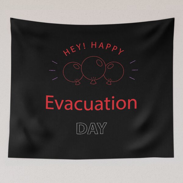Item preview,  Happy Evacuation Day designed and sold by hicham4you.