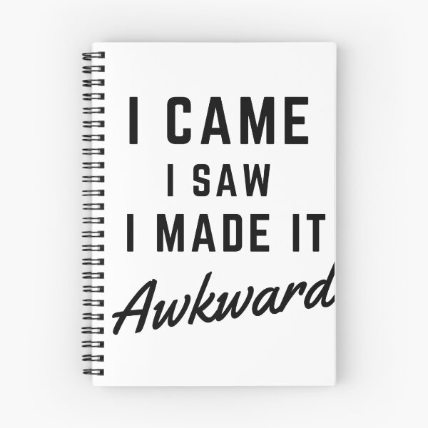 Item preview, I came i saw i made it AWKWARD funny quote designed and sold by MissaMarket.