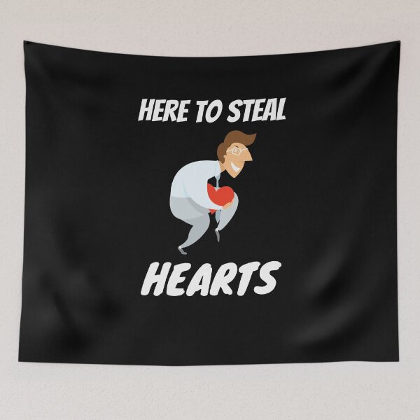 Item preview, Here To Steal Hearts, Love Saying, Romantic Relationship designed and sold by Izemiro.