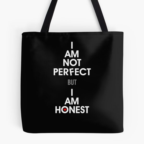 Item preview, i'm not perfect but i'm honest t-shirt designed and sold by Ssilky.