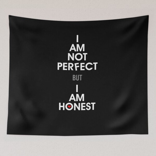 Item preview, i'm not perfect but i'm honest t-shirt designed and sold by Ssilky.