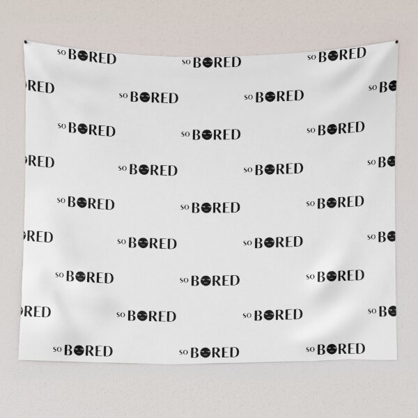 Item preview, So Bored designed and sold by Summers Cool.