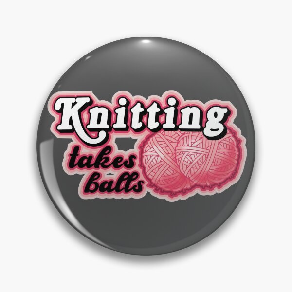 Item preview, knitting takes balls, crafting makes everything better designed and sold by weilertsen.