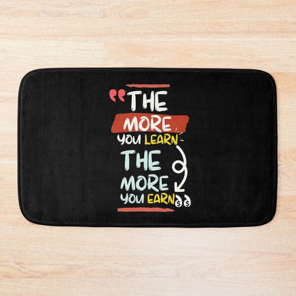 Item preview, The more you learn, the more you earn! designed and sold by ApparelFactory.
