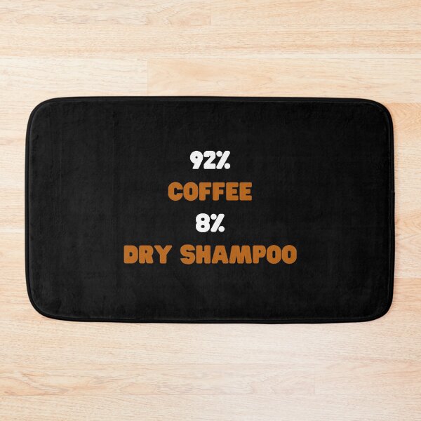 Item preview, Made of coffee and dry shampoo lazy girl black designed and sold by daguilon.