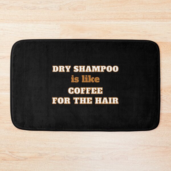 Item preview, Dry shampoo is like coffee lazy girl black designed and sold by daguilon.