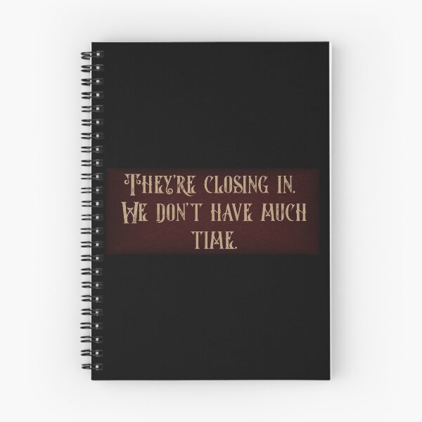 Item preview, They're closing in. We don't have much time designed and sold by ShadowSparkPub.