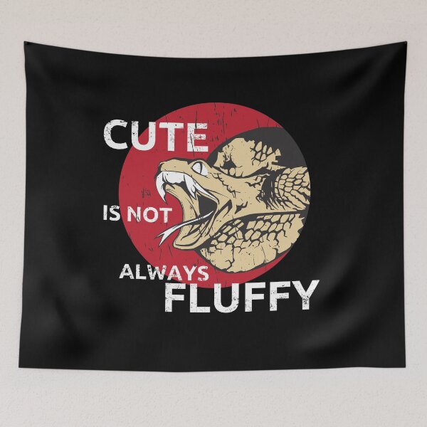 Item preview, Cute Is Not Always Fluffy Snake Reptile Gift designed and sold by leofel.