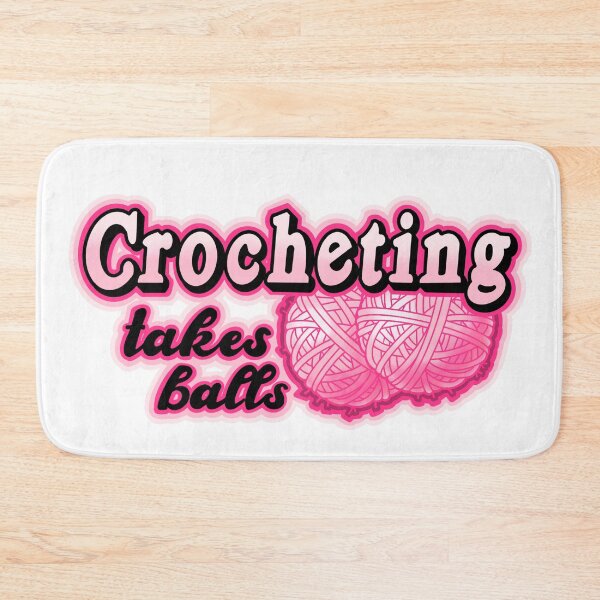 Item preview, crocheting takes balls, crafting makes everything better designed and sold by weilertsen.