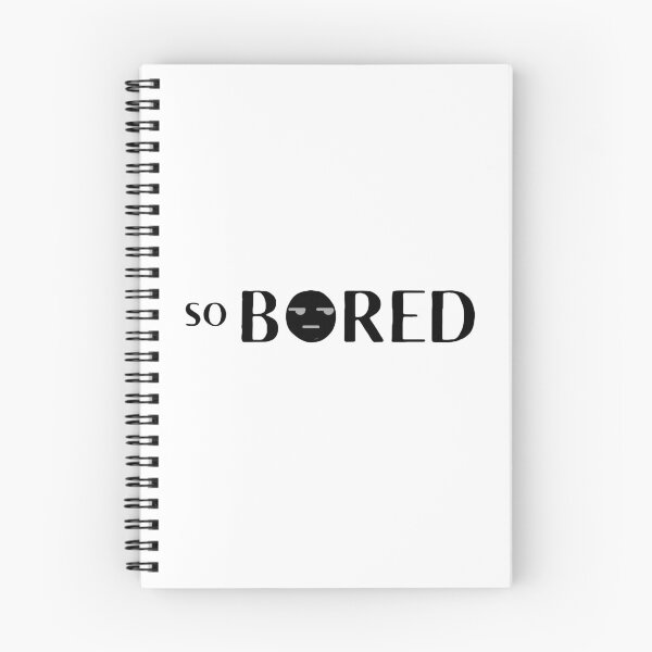 Item preview, So Bored designed and sold by Summers Cool.