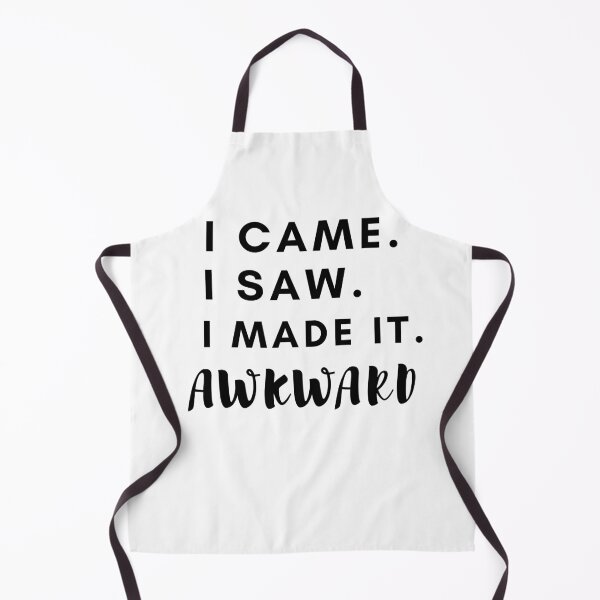 Item preview, I came i saw i made it AWKWARD funny quote designed and sold by MissaMarket.