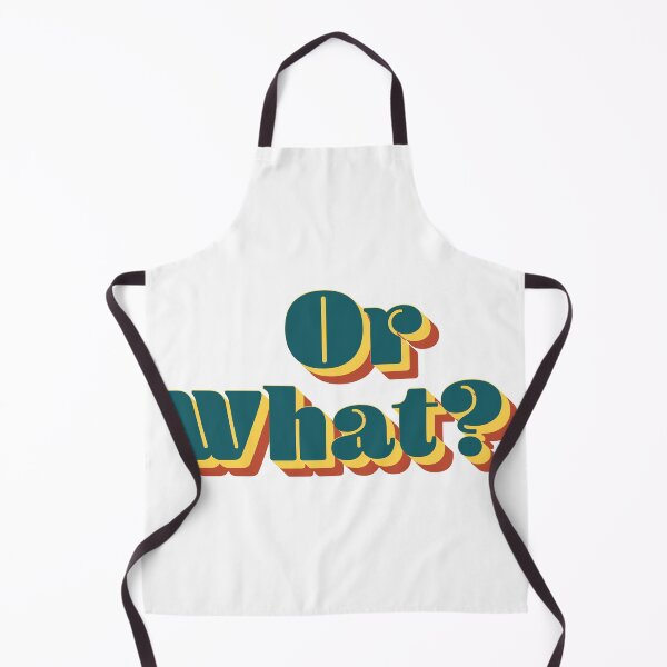 Item preview, Or What? designed and sold by JonnaKelley.
