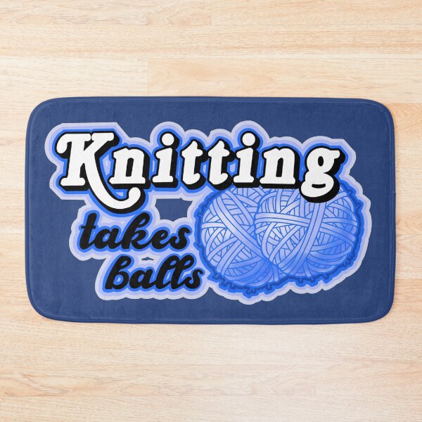 Item preview,  knitting takes balls, male knitter pun designed and sold by weilertsen.