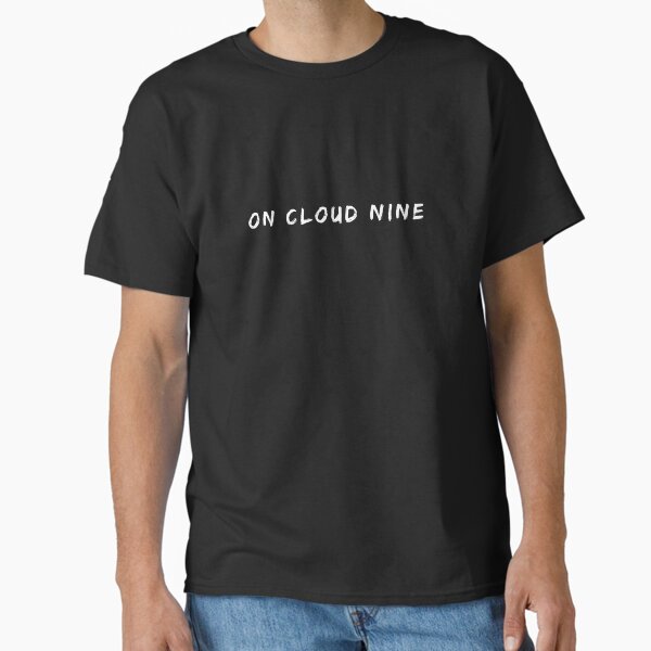 On Cloud Nine Merch & Gifts for Sale | Redbubble