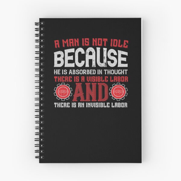 Item preview, A man is not idle - Labor Day Gift Men Women designed and sold by dm4design.