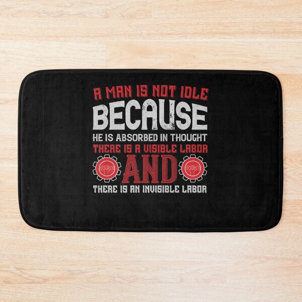 Item preview, A man is not idle - Labor Day Gift Men Women designed and sold by dm4design.