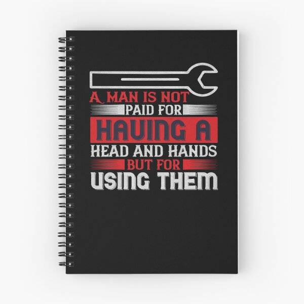 Item preview, A man is not paid for having a head and handy but for using them - Labor Day Gift Men Women designed and sold by dm4design.