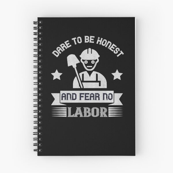 Item preview, Dare to be honest and fear no labor - Labor Day Gift Men Women designed and sold by dm4design.
