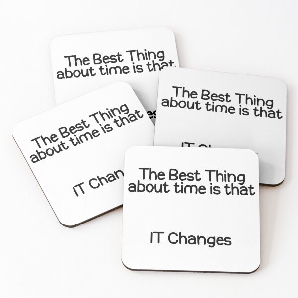 Item preview, The Best thing about time is that IT Changes designed and sold by askarne.