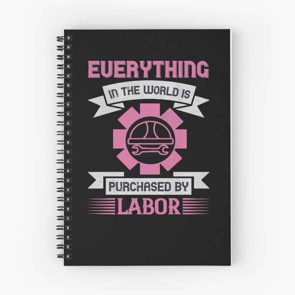 Item preview, Everything in the world is purchased by labor - Labor Day Gift Men Women designed and sold by dm4design.