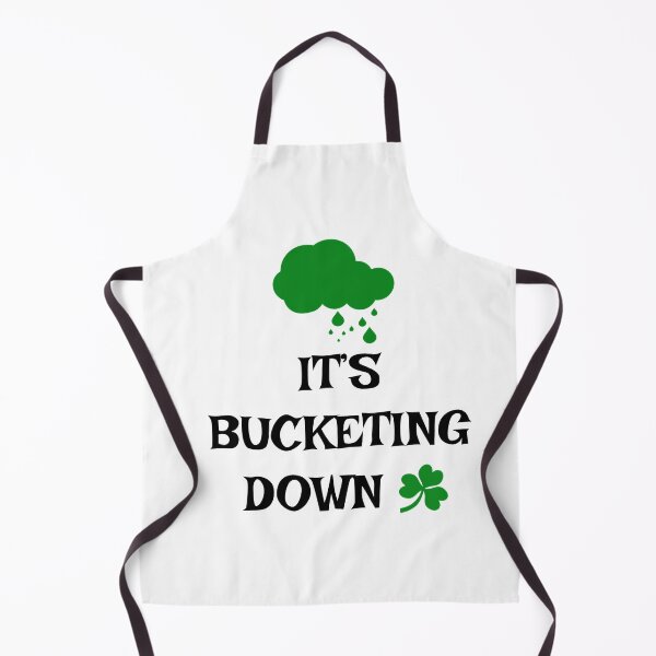 Item preview, It's bucketing down - Irish Slang designed and sold by cmphotographs.